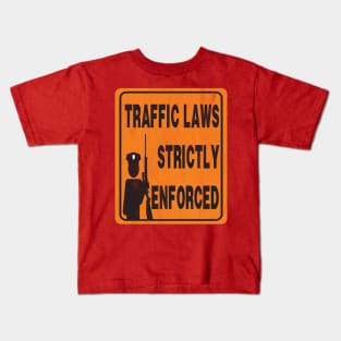 Obey all posted traffic laws Kids T-Shirt